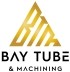 Bay Tube & Machining